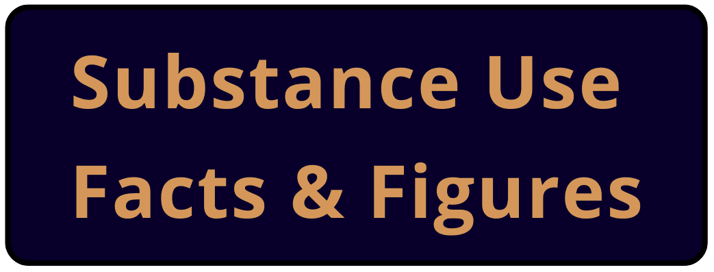 1. Substance Use Facts and Figures